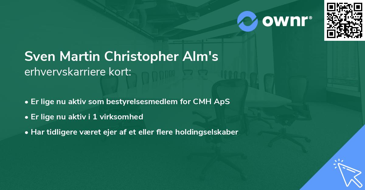 Sven Martin Christopher Alm's erhvervskarriere kort