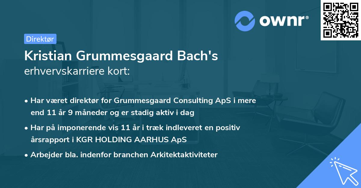 Kristian Grummesgaard Bach's erhvervskarriere kort