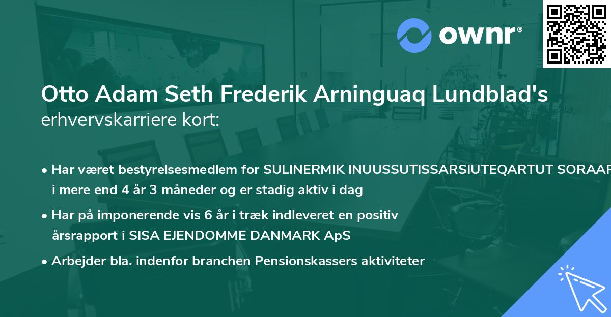 Otto Adam Seth Frederik Arninguaq Lundblad's erhvervskarriere kort