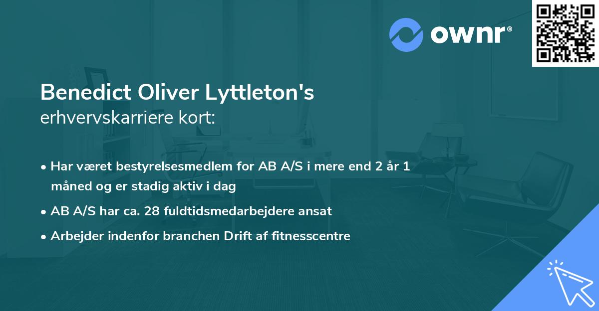 Benedict Oliver Lyttleton's erhvervskarriere kort