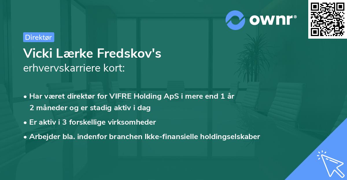 Vicki Lærke Fredskov's erhvervskarriere kort