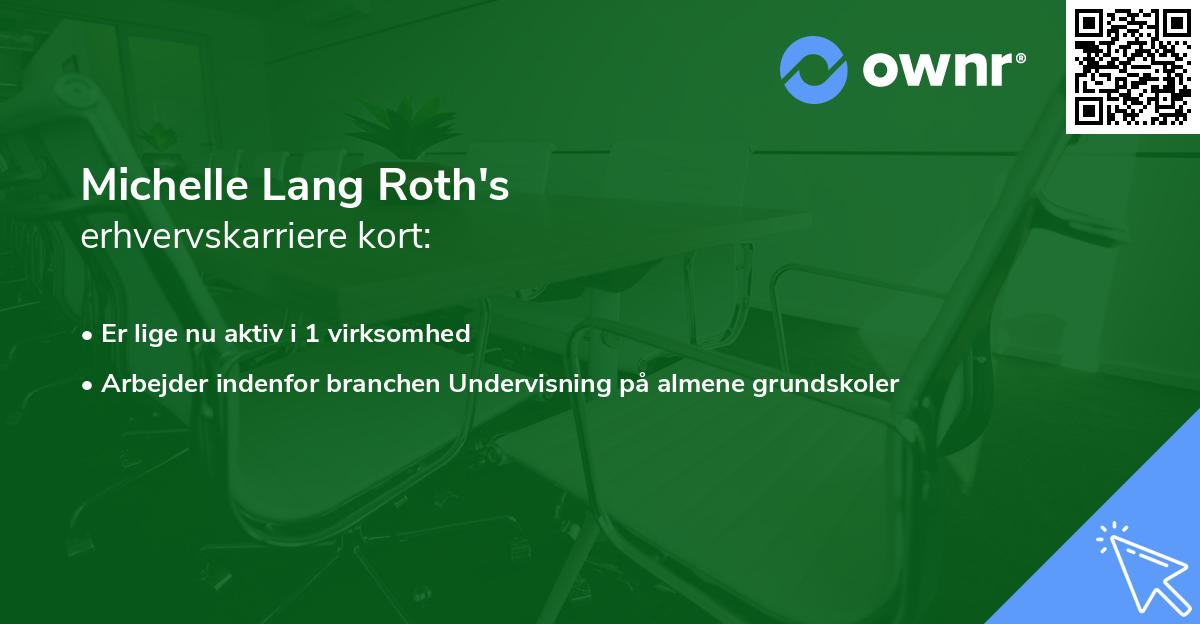 Michelle Lang Roth's erhvervskarriere kort