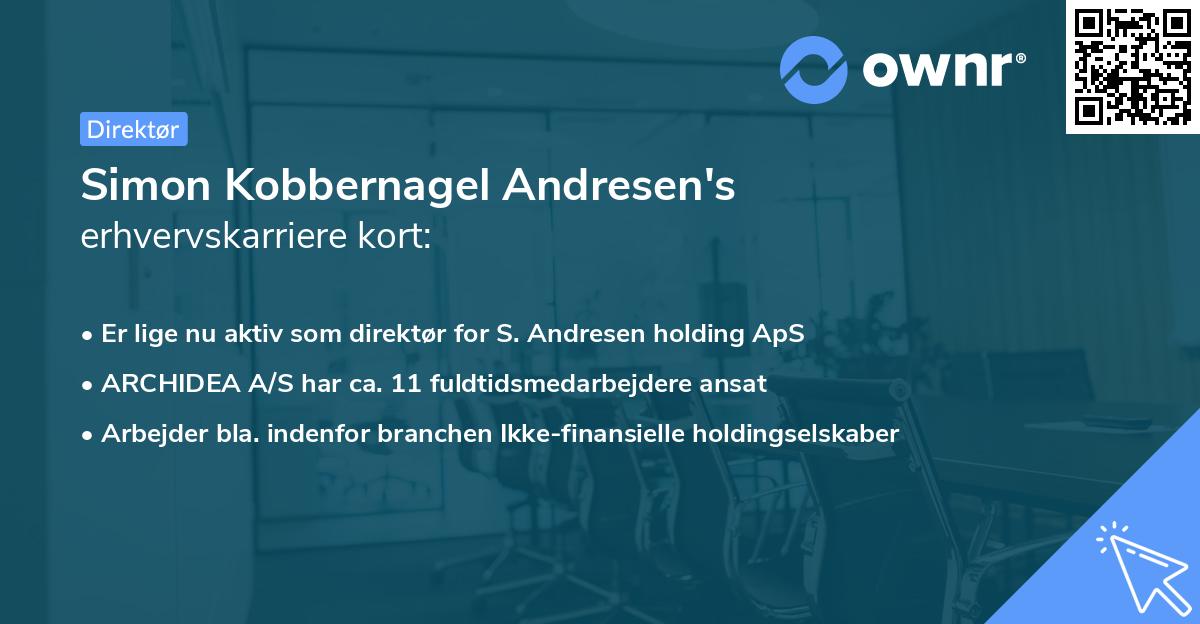 Simon Kobbernagel Andresen's erhvervskarriere kort