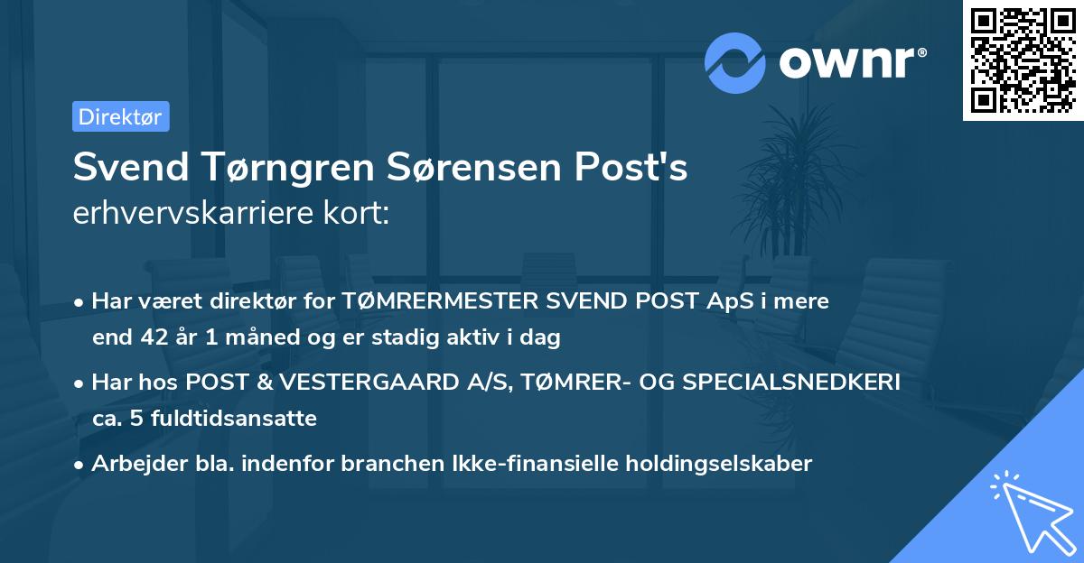 Svend Tørngren Sørensen Post's erhvervskarriere kort