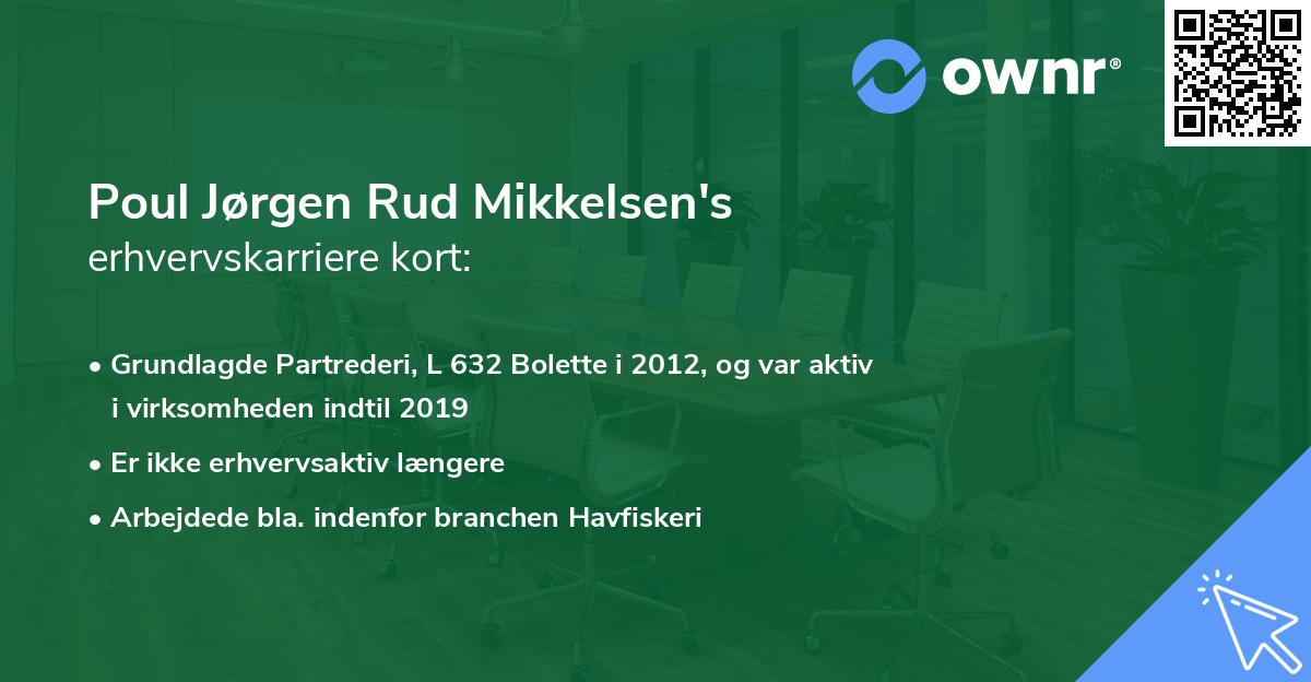Poul Jørgen Rud Mikkelsen's erhvervskarriere kort