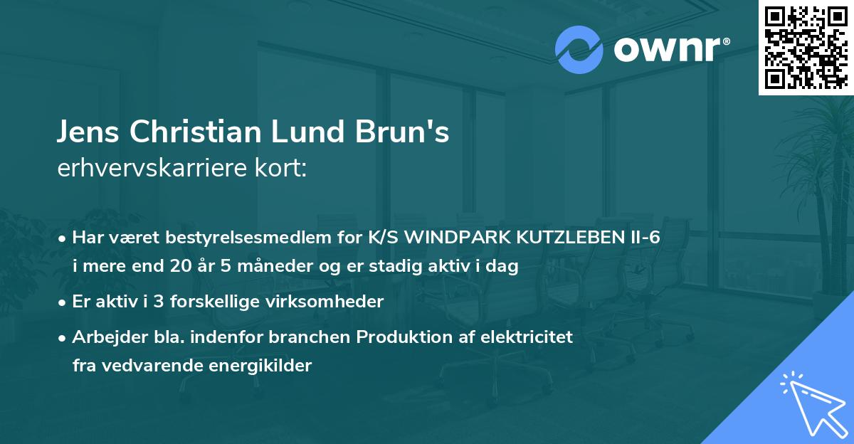 Jens Christian Lund Brun's erhvervskarriere kort