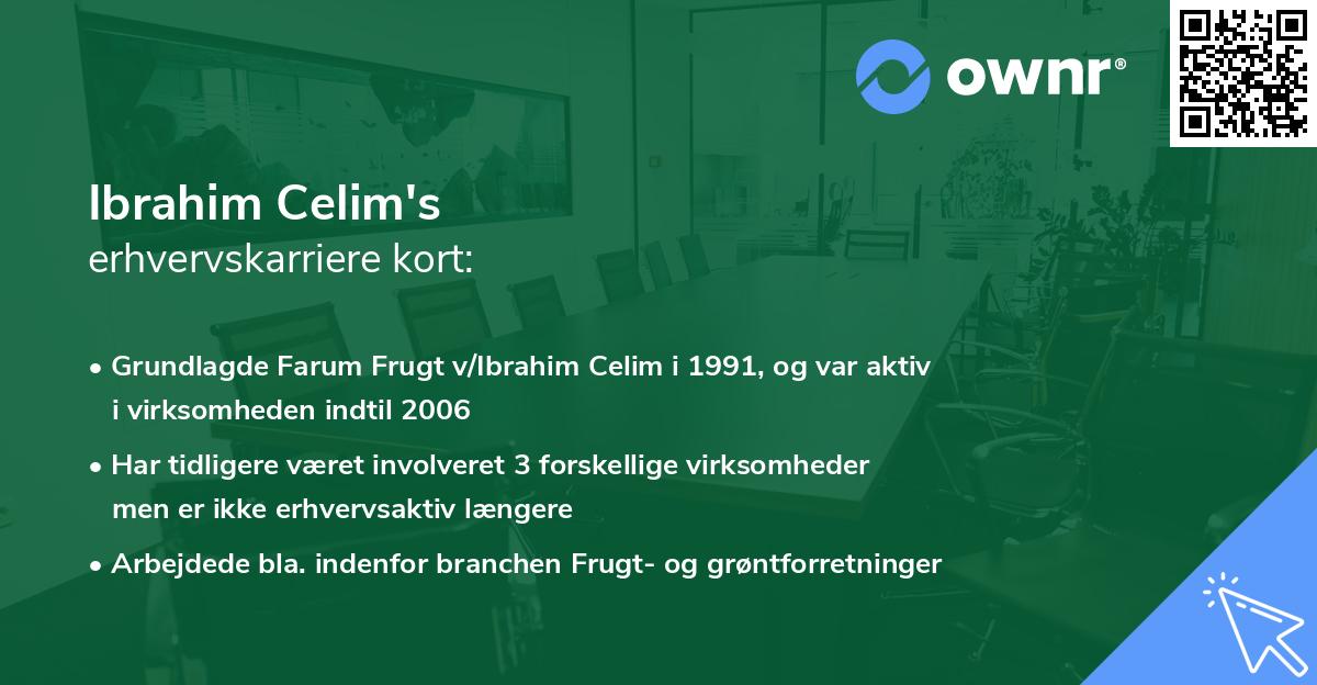 Ibrahim Celim's erhvervskarriere kort