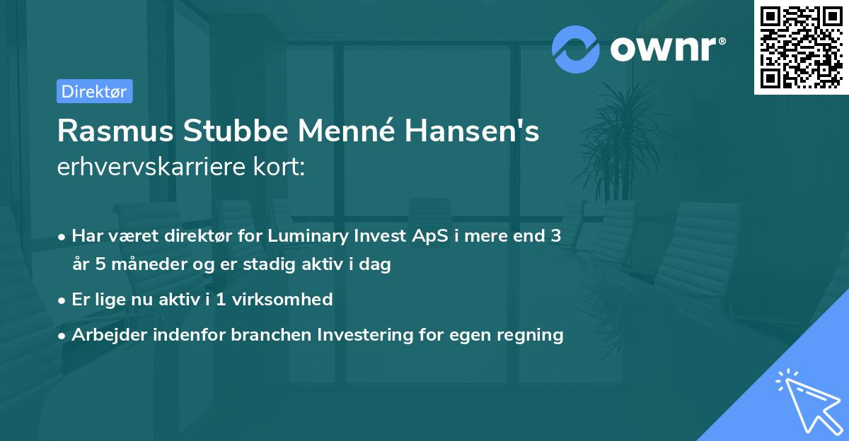 Rasmus Stubbe Menné Hansen's erhvervskarriere kort