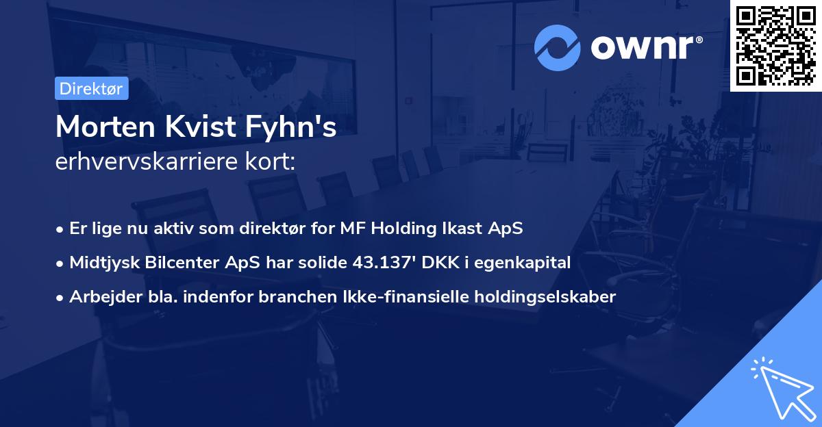 Morten Kvist Fyhn's erhvervskarriere kort