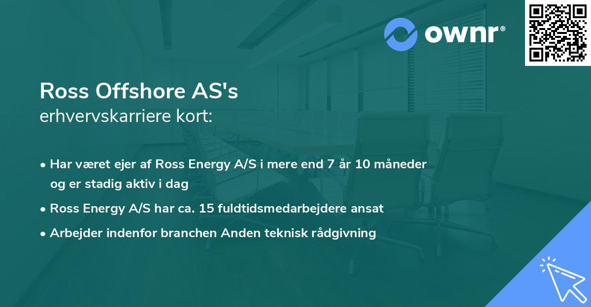 Ross Offshore AS's erhvervskarriere kort