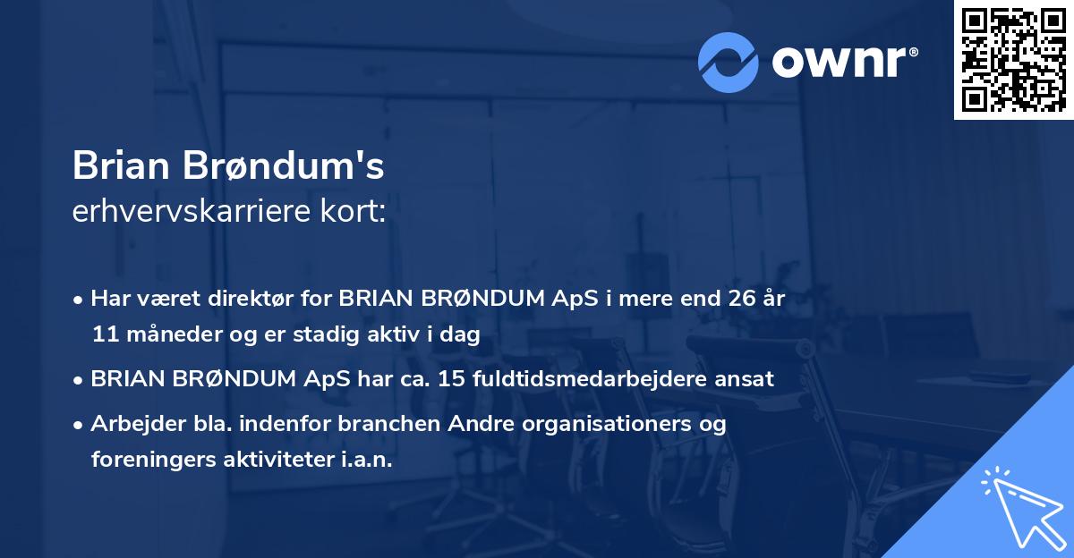 Brian Brøndum's erhvervskarriere kort