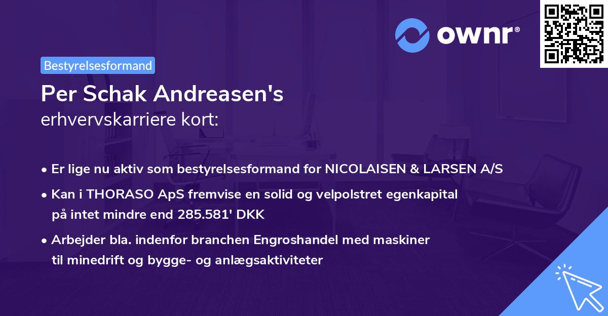 Per Schak Andreasen's erhvervskarriere kort