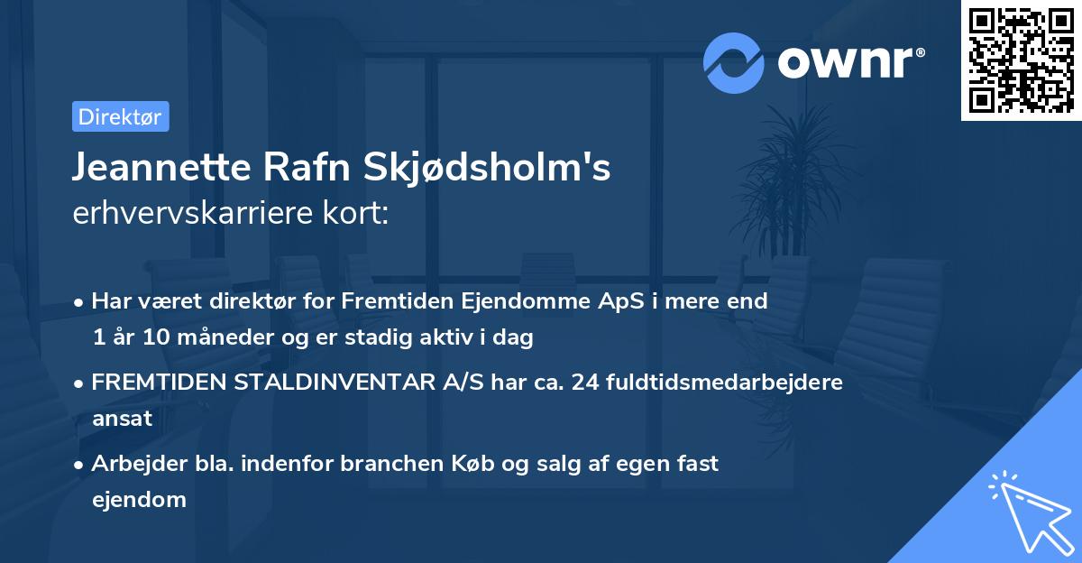 Jeannette Rafn Skjødsholm's erhvervskarriere kort