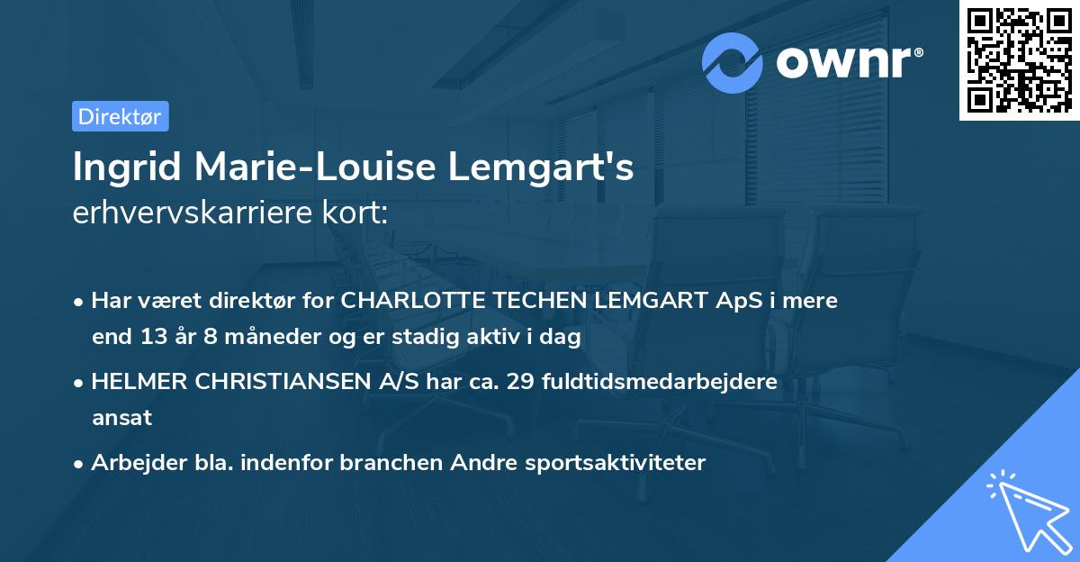 Ingrid Marie-Louise Lemgart's erhvervskarriere kort