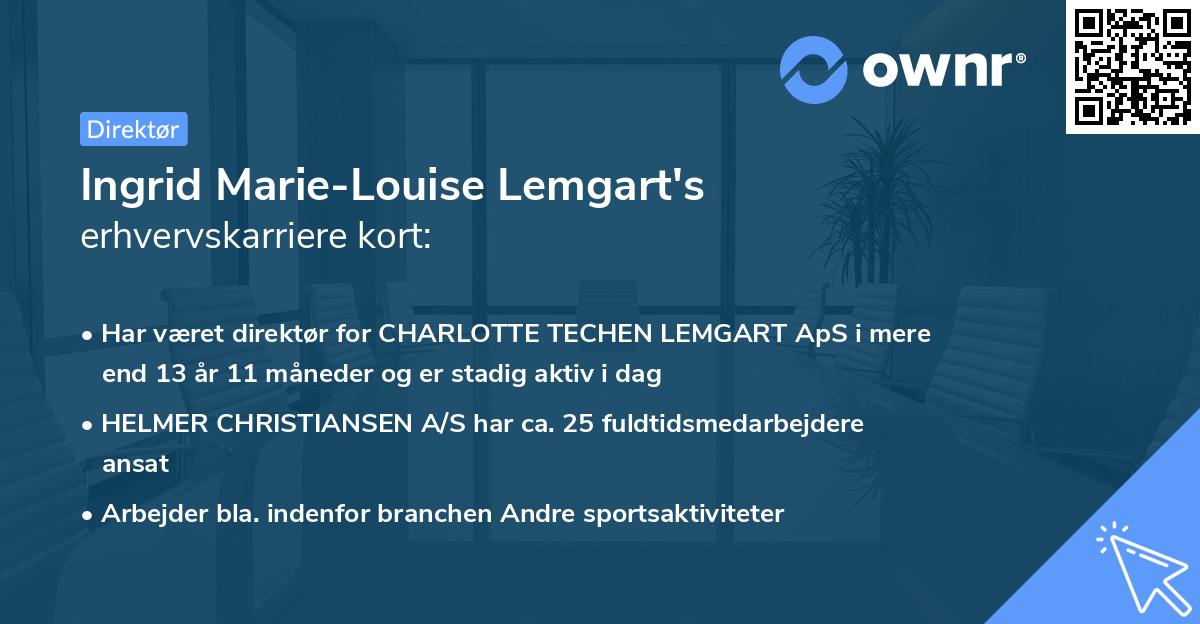 Ingrid Marie-Louise Lemgart's erhvervskarriere kort