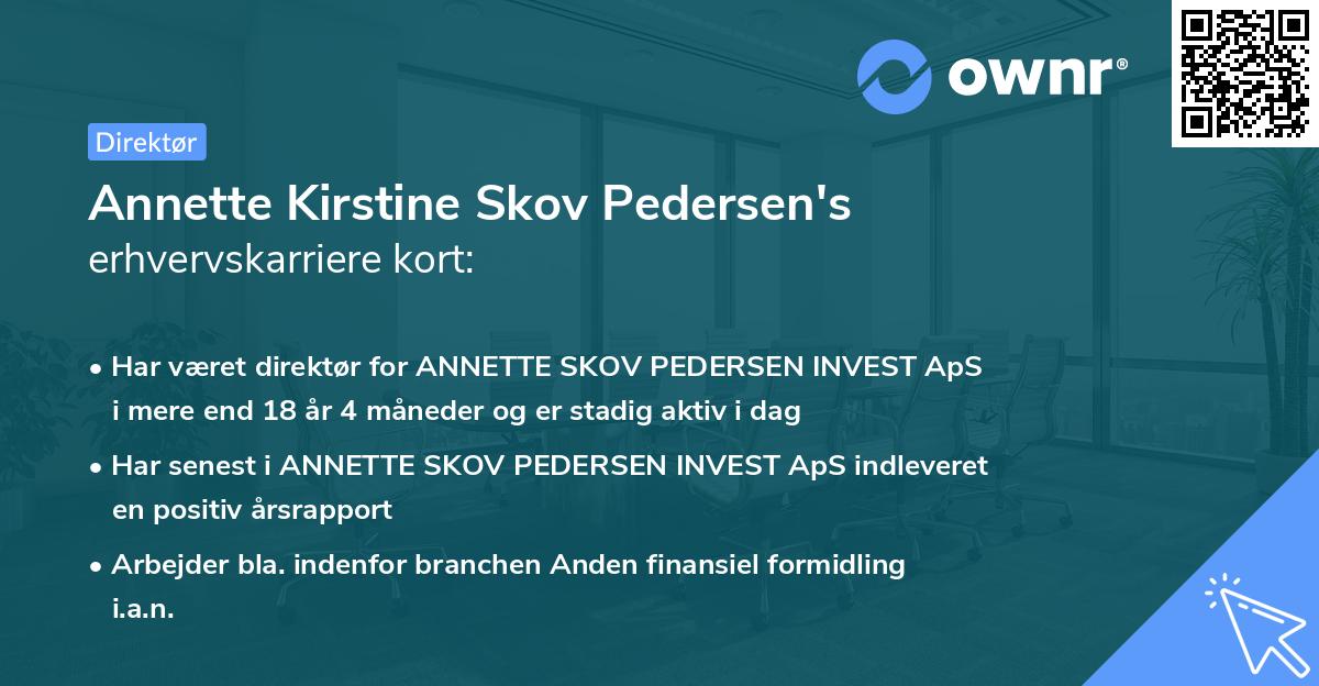 Annette Kirstine Skov Pedersen's erhvervskarriere kort