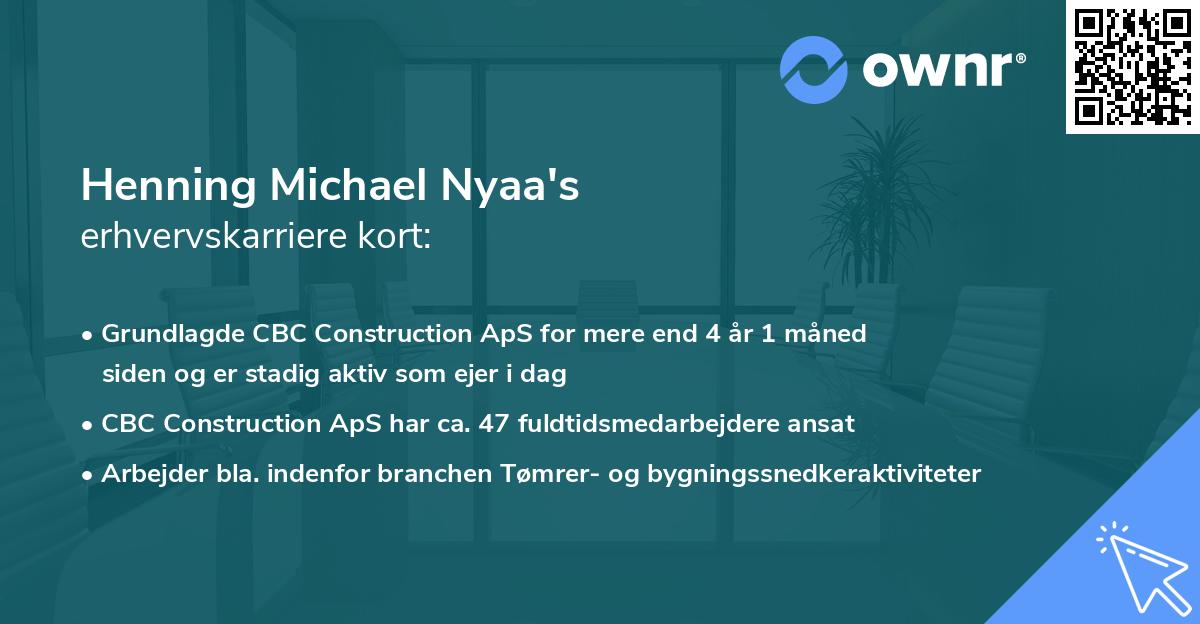 Henning Michael Nyaa's erhvervskarriere kort