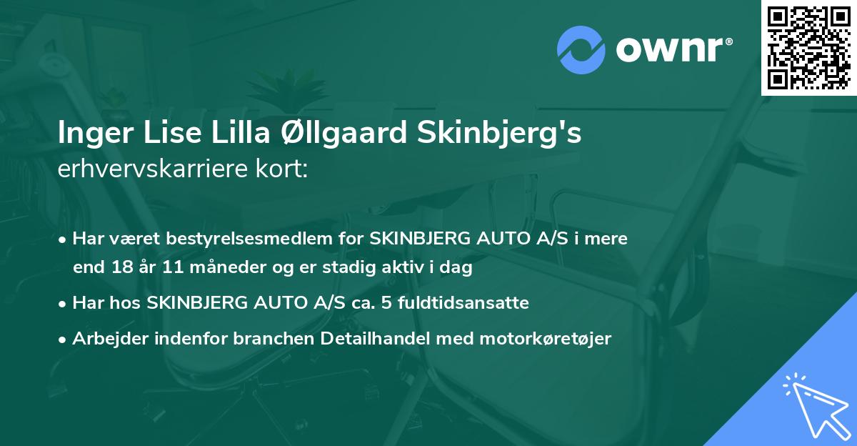 Inger Lise Lilla Øllgaard Skinbjerg's erhvervskarriere kort
