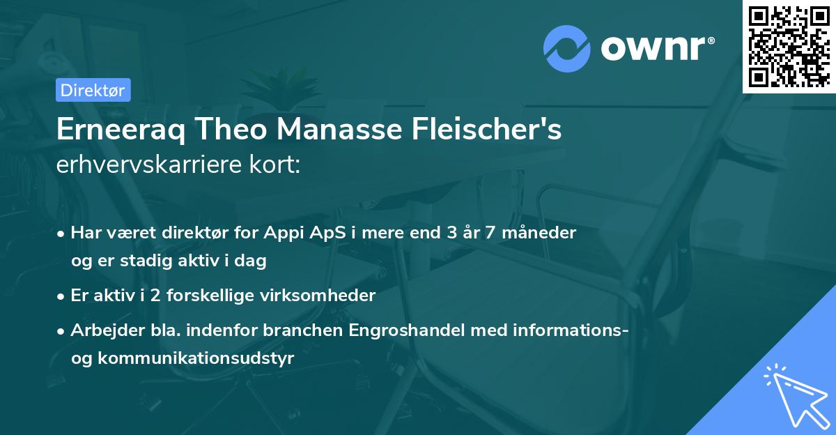 Erneeraq Theo Manasse Fleischer's erhvervskarriere kort