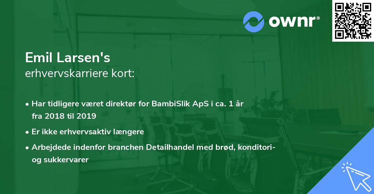 Emil Larsen's erhvervskarriere kort