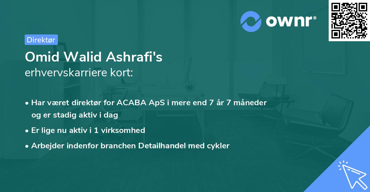 Omid Walid Ashrafi's erhvervskarriere kort