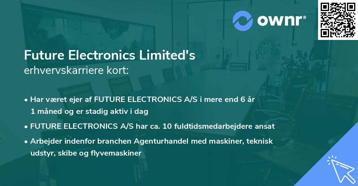 Future Electronics Limited's erhvervskarriere kort