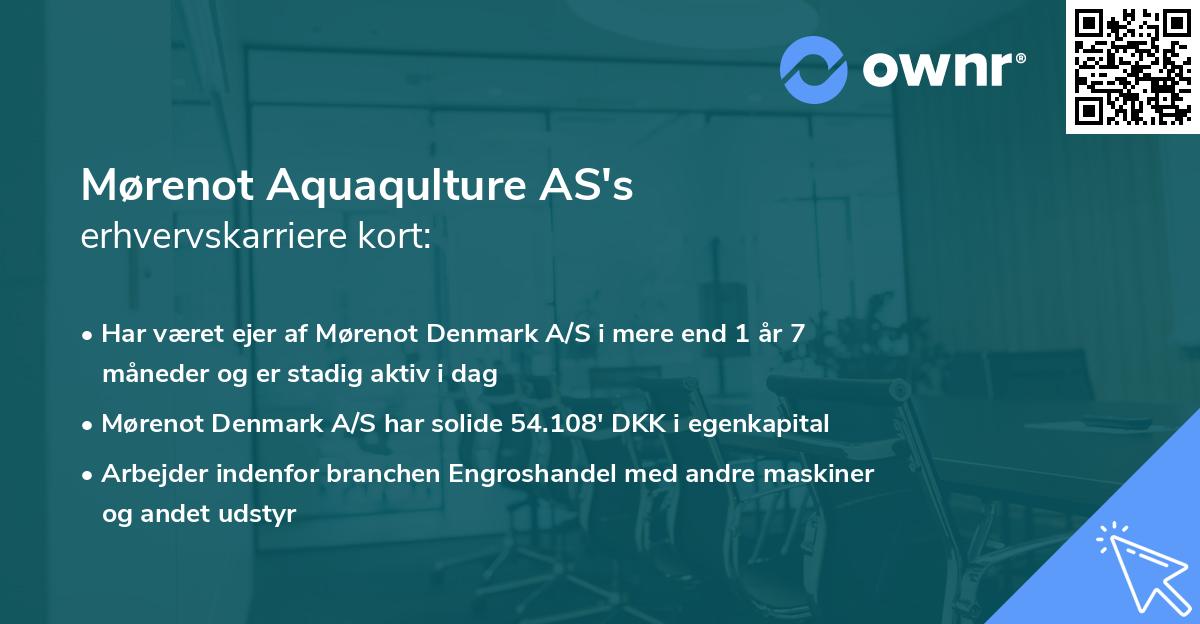 Mørenot Aquaqulture AS's erhvervskarriere kort