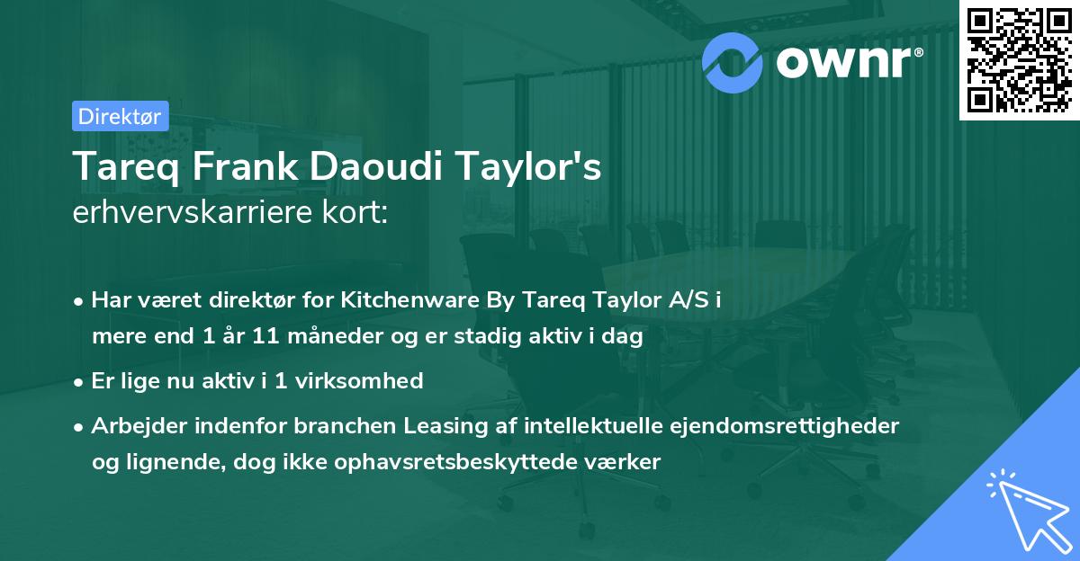 Tareq Frank Daoudi Taylor's erhvervskarriere kort