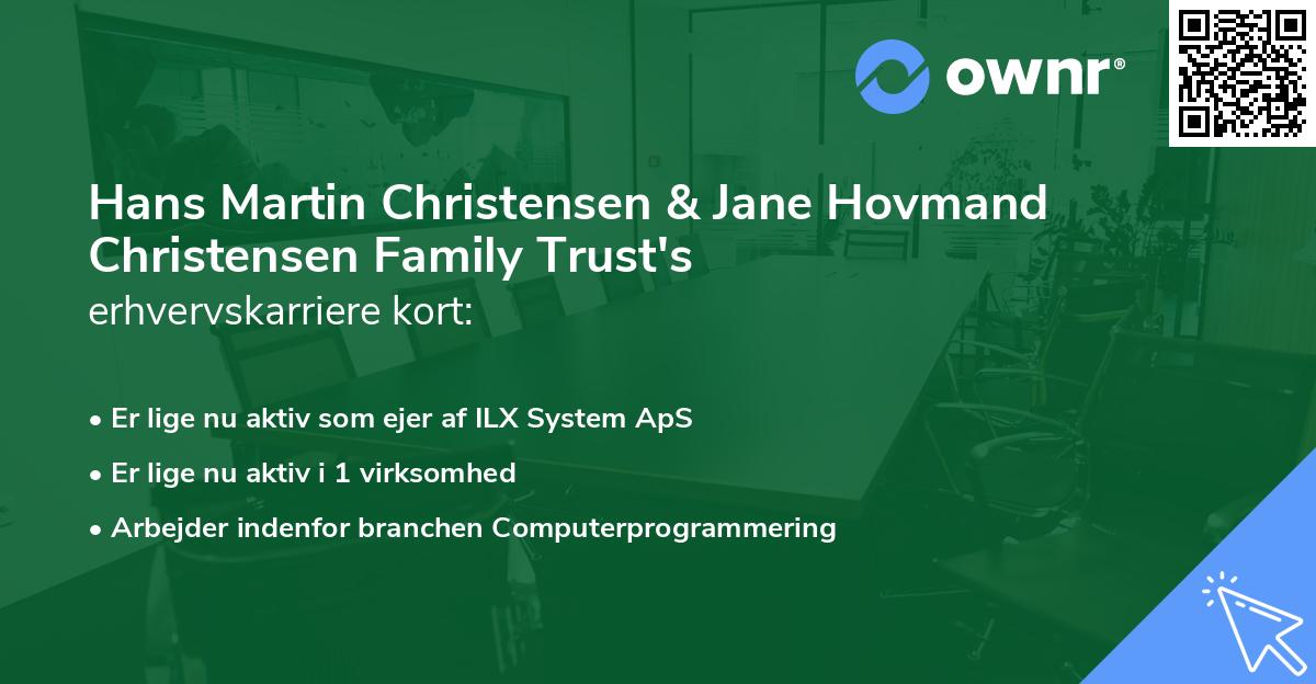 Hans Martin Christensen & Jane Hovmand Christensen Family Trust's erhvervskarriere kort