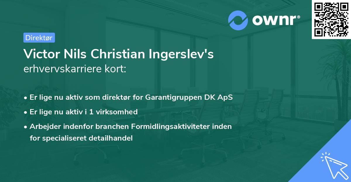 Victor Nils Christian Ingerslev's erhvervskarriere kort