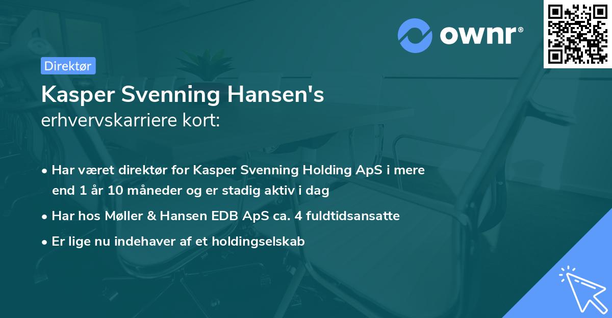 Kasper Svenning Hansen's erhvervskarriere kort