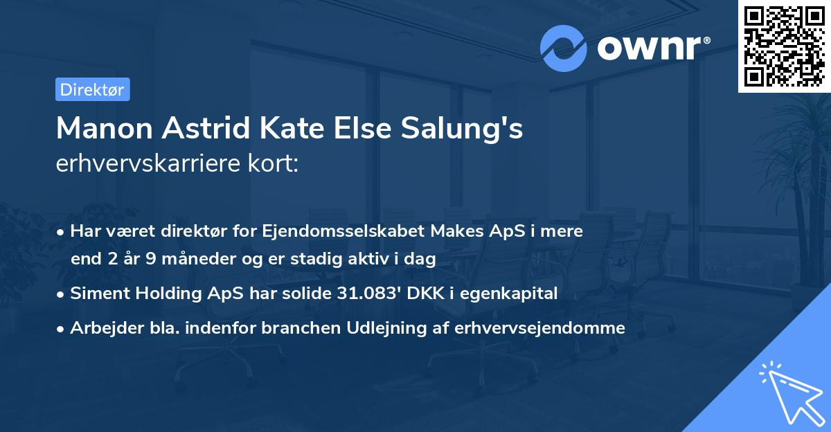 Manon Astrid Kate Else Salung's erhvervskarriere kort