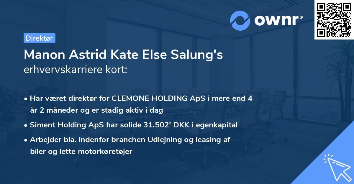 Manon Astrid Kate Else Salung's erhvervskarriere kort