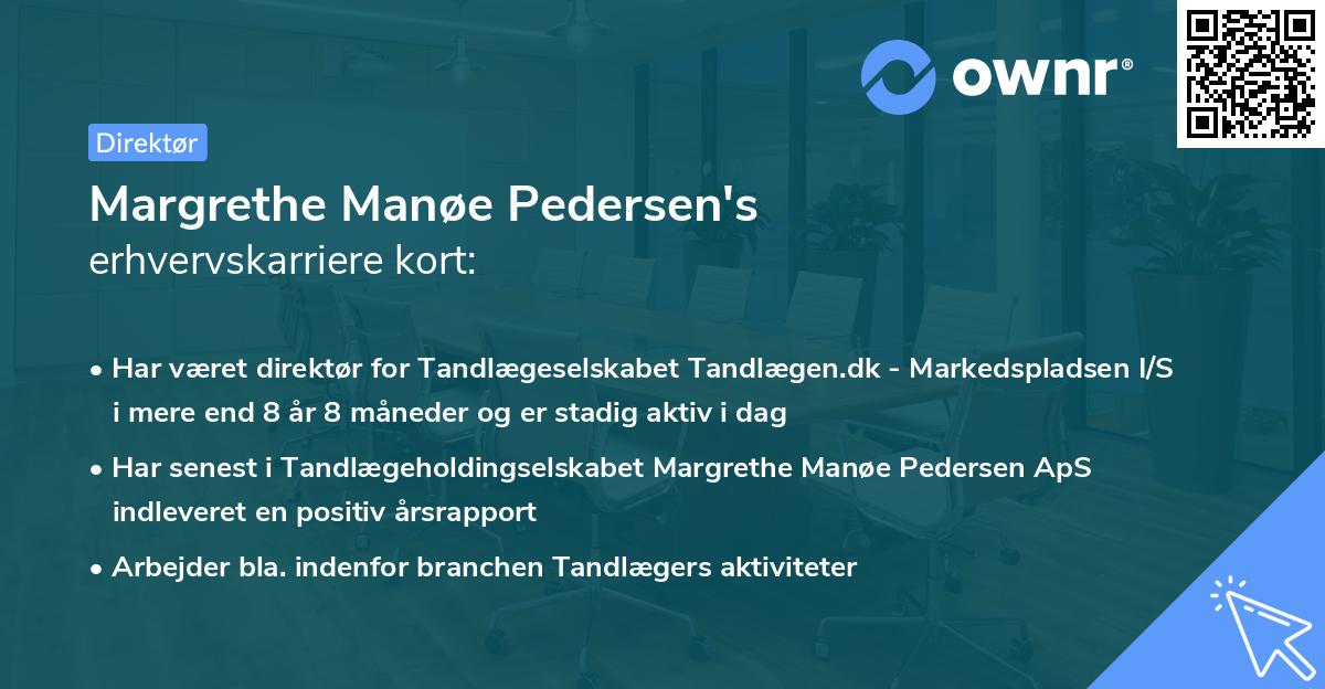 Margrethe Manøe Pedersen's erhvervskarriere kort