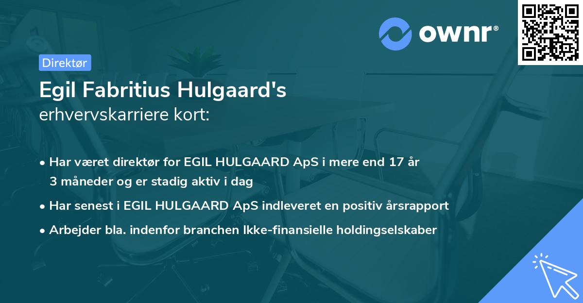 Egil Fabritius Hulgaard's erhvervskarriere kort