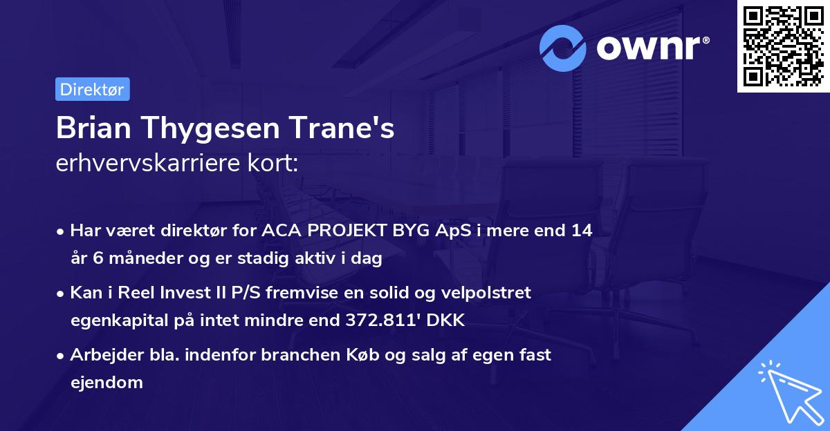 Brian Thygesen Trane's erhvervskarriere kort