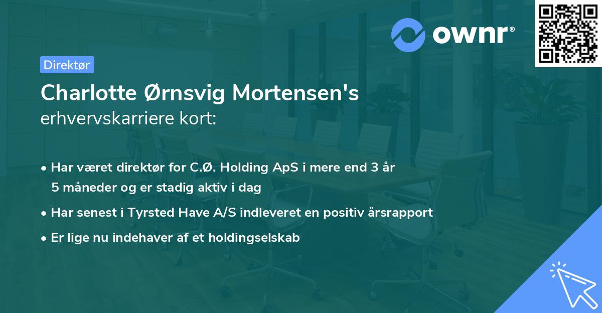 Charlotte Ørnsvig Mortensen's erhvervskarriere kort