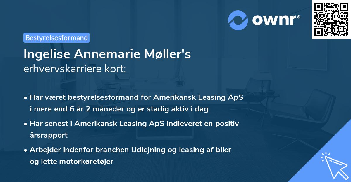 Ingelise Annemarie Møller's erhvervskarriere kort