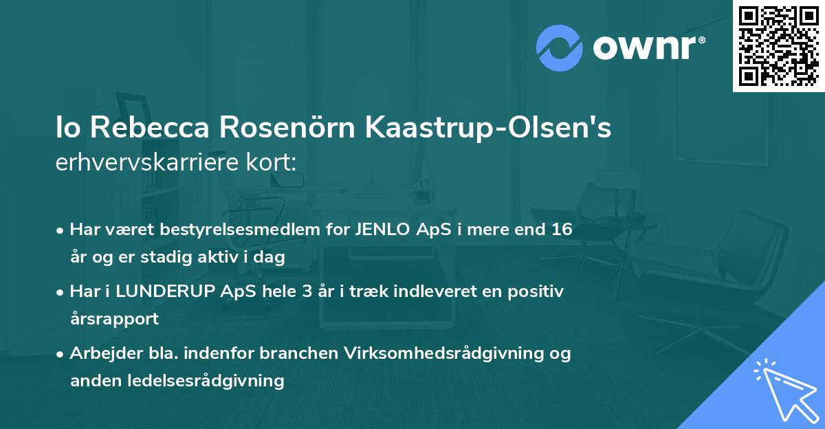 Io Rebecca Rosenörn Kaastrup-Olsen's erhvervskarriere kort