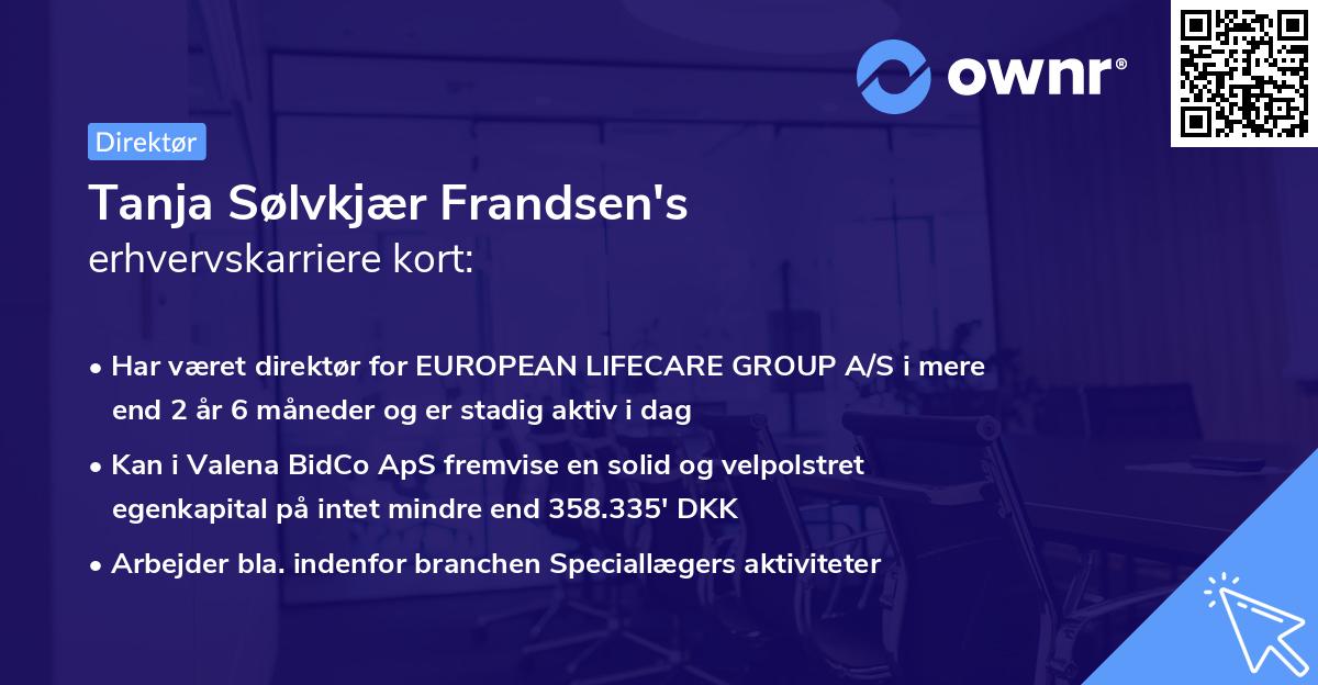 Tanja Sølvkjær Frandsen's erhvervskarriere kort