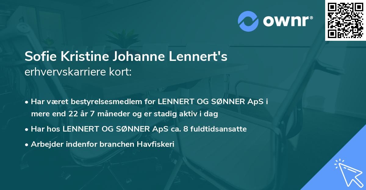 Sofie Kristine Johanne Lennert's erhvervskarriere kort