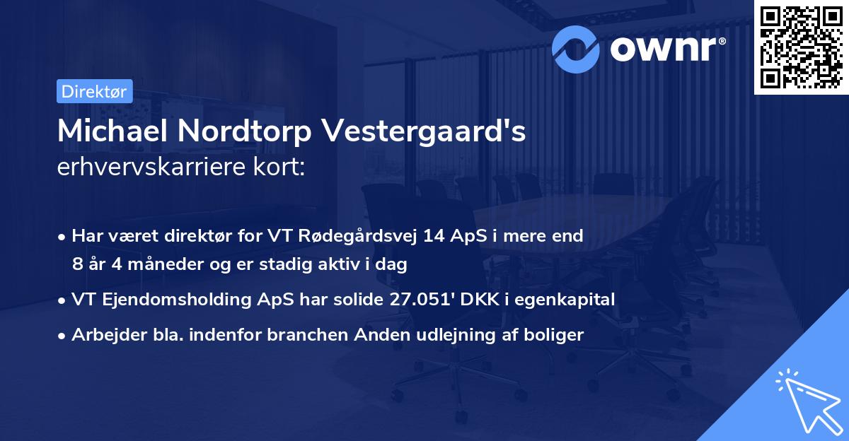 Michael Nordtorp Vestergaard's erhvervskarriere kort