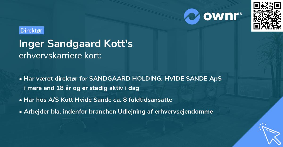 Inger Sandgaard Kott's erhvervskarriere kort