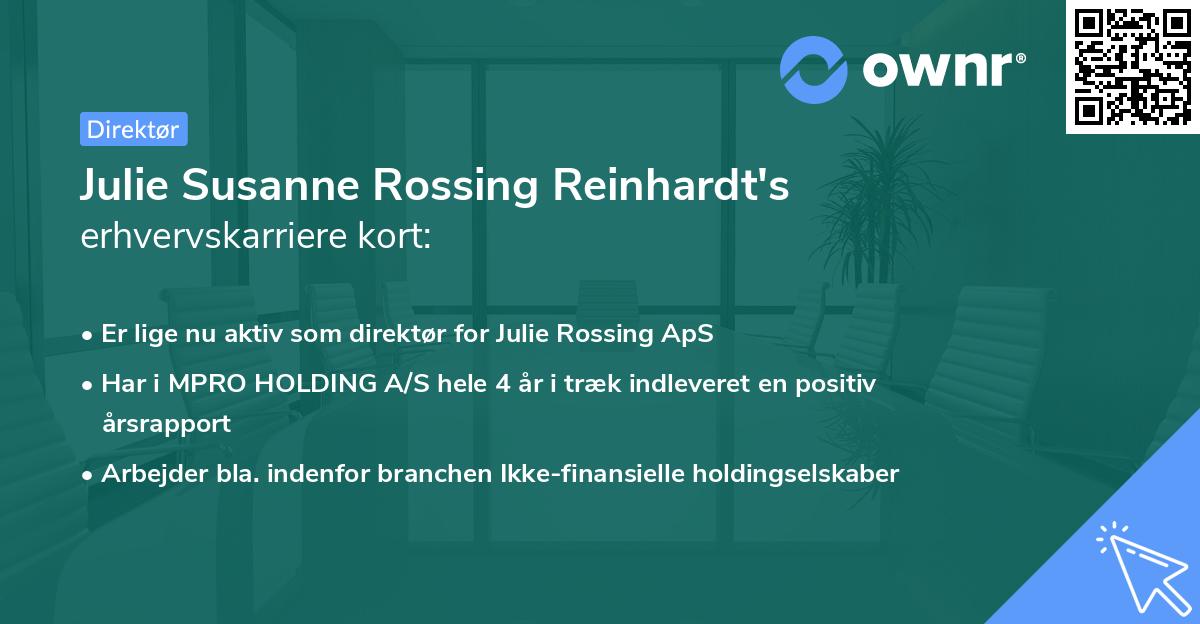 Julie Susanne Rossing Reinhardt's erhvervskarriere kort