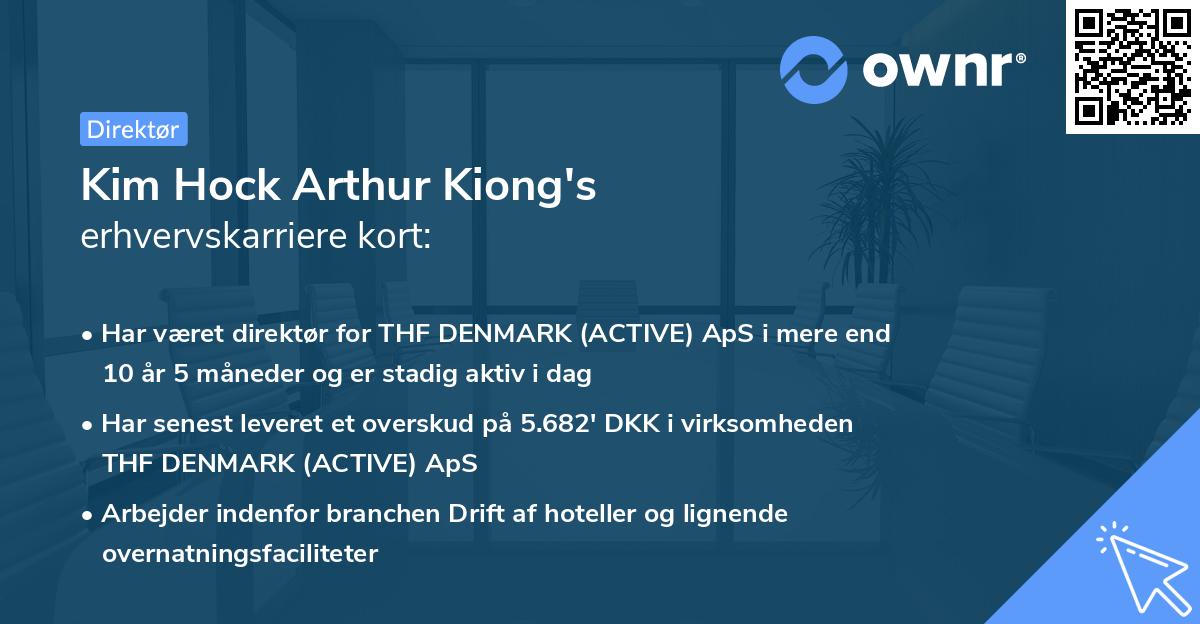 Kim Hock Arthur Kiong's erhvervskarriere kort