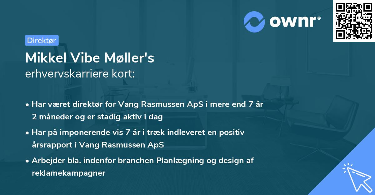 Mikkel Vibe Møller's erhvervskarriere kort