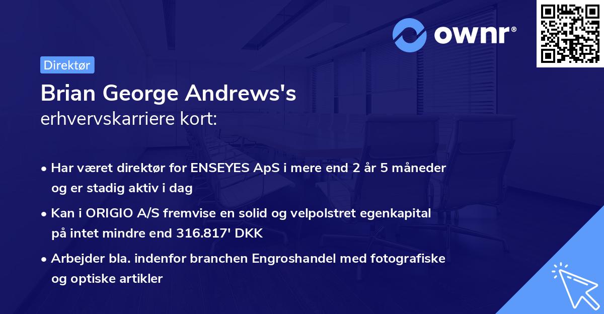 Brian George Andrews's erhvervskarriere kort