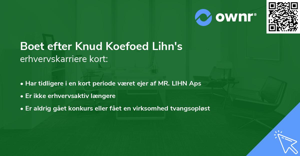 Boet efter Knud Koefoed Lihn's erhvervskarriere kort