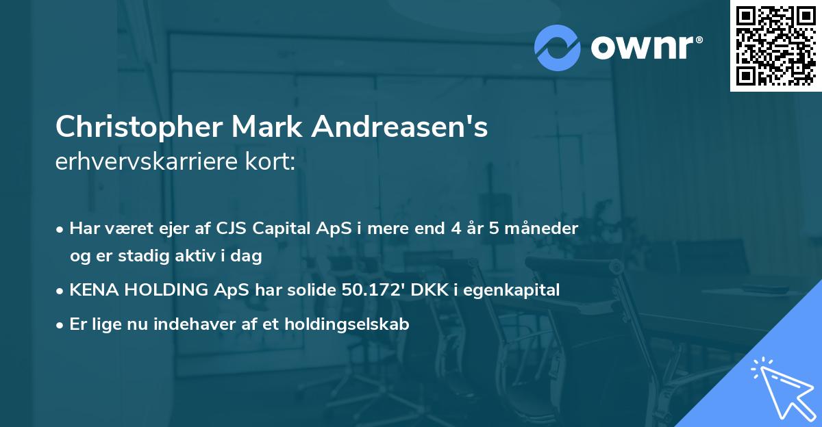 Christopher Mark Andreasen's erhvervskarriere kort