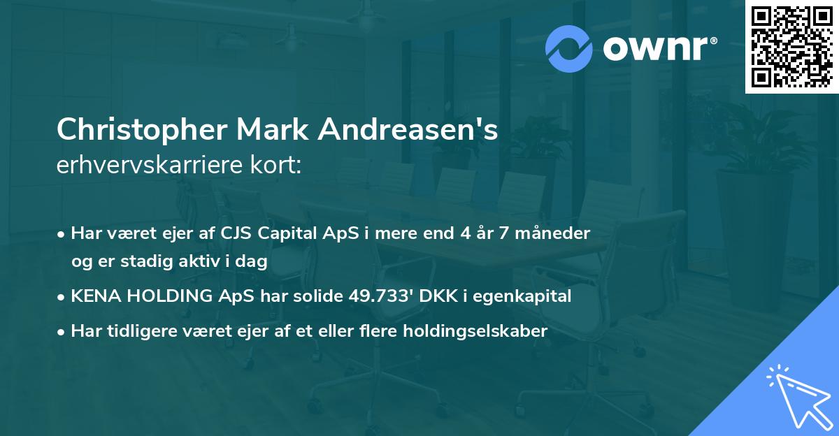 Christopher Mark Andreasen's erhvervskarriere kort